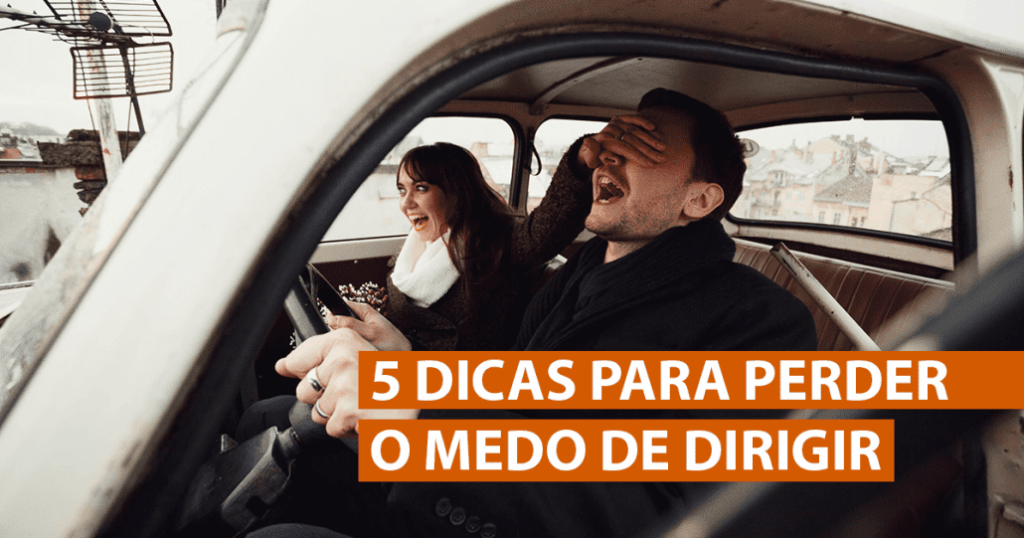 dicas-para-perder-o-medo-de-dirigir - Blog Brasil