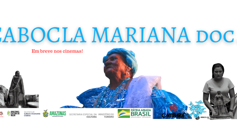 O filme documentário Cabocla Mariana
